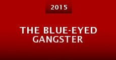 The Blue-Eyed Gangster