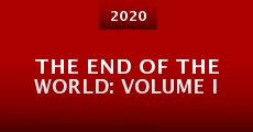 The End of the World: Volume I (2020)