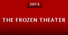 The Frozen Theater (2015)