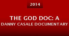 The God Doc: A Danny Casale Documentary