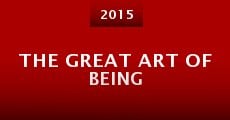 The Great Art of Being