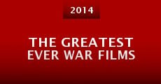 The Greatest Ever War Films