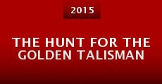 The Hunt for the Golden Talisman