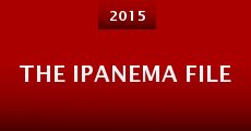 The Ipanema File