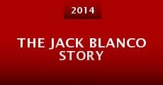 The Jack Blanco Story