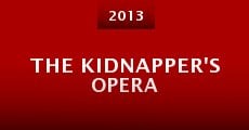 The Kidnapper's Opera