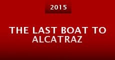 The Last Boat to Alcatraz