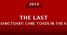 The Last Sanctuary: Cane Toads in the Kimberley