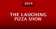 The Laughing Pizza Show