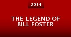 The Legend of Bill Foster