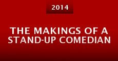 The Makings of a Stand-Up Comedian