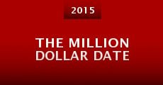 The Million Dollar Date