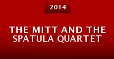 The Mitt and the Spatula Quartet