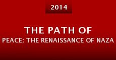 The Path of Peace: The Renaissance of Nazareth