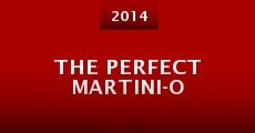 The Perfect Martini-O