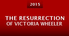 The Resurrection of Victoria Wheeler