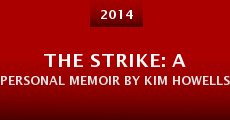 The Strike: A Personal Memoir by Kim Howells
