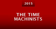 The Time Machinists