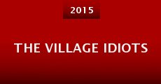 The Village Idiots (2015)