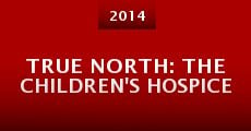 True North: The Children's Hospice