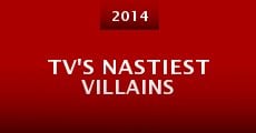 TV's Nastiest Villains (2014)