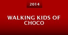Walking Kids of Choco