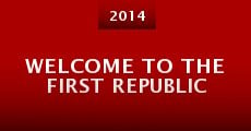 Welcome to the First Republic