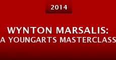 Wynton Marsalis: A YoungArts Masterclass