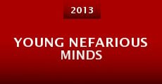 Young Nefarious Minds