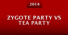 Zygote Party vs Tea Party
