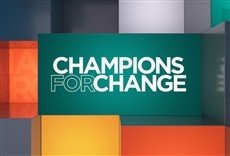 Televisión Champions for Change