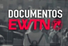 Televisión Documentos EWTN