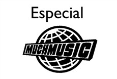 Serie Especial Muchmusic