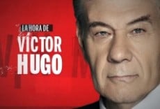 Televisión La hora de Víctor Hugo