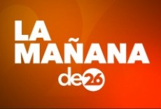 Televisión La mañana de Canal 26