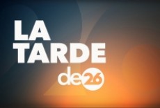 Televisión La tarde de Canal 26