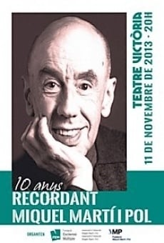 10 anys recordant Miquel Martí i Pol en ligne gratuit