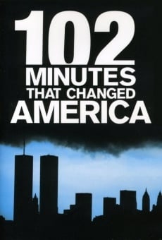 102 Minutes That Changed America online