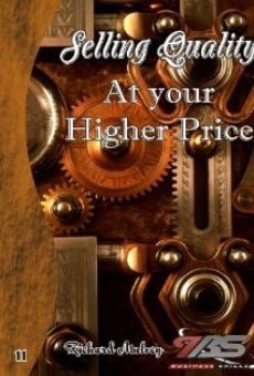 Película: 11: Selling Quality at Your Higher Price