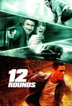 Watch 12 Rounds online stream