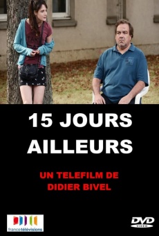 15 jours ailleurs en ligne gratuit