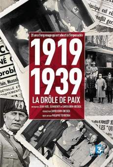 Ver película 1919-1939, la drôle de paix