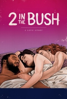 Ver película 2 In the Bush: A Love Story