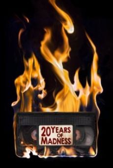 20 Years of Madness stream online deutsch