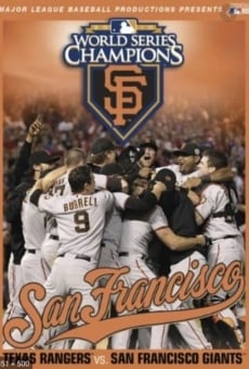 2010 San Francisco Giants: The Official World Series Film online