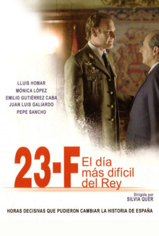 Ver película 23-F, el día más difícil del Rey