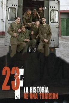 Ver película 23-F: Historia de una traición