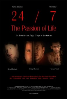 Watch 24/7: The Passion of Life online stream