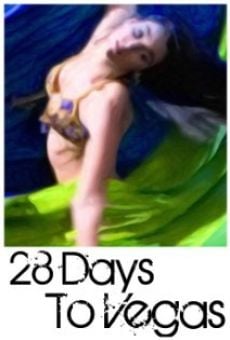 28 Days to Vegas en ligne gratuit