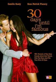 30 Days Until I'm Famous en ligne gratuit